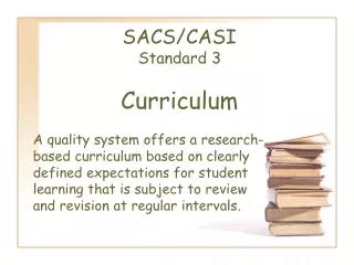 SACS/CASI Standard 3 Curriculum