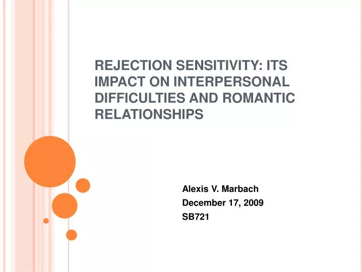 rejection sensitivity its impact on interpersonal difficulties and romantic relationships