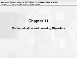 Chapter 11 Communication and Learning Disorders