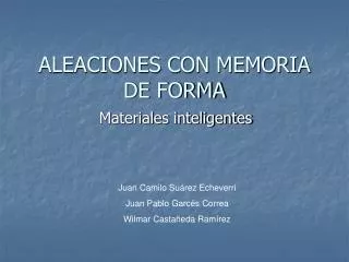 ALEACIONES CON MEMORIA DE FORMA