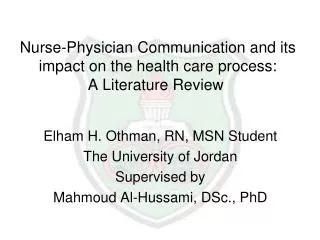 Nurse-Physician Communication and its impact on the health care process: A Literature Review