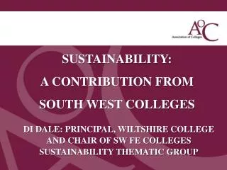 SUSTAINABILITY: A CONTRIBUTION FROM SOUTH WEST COLLEGES