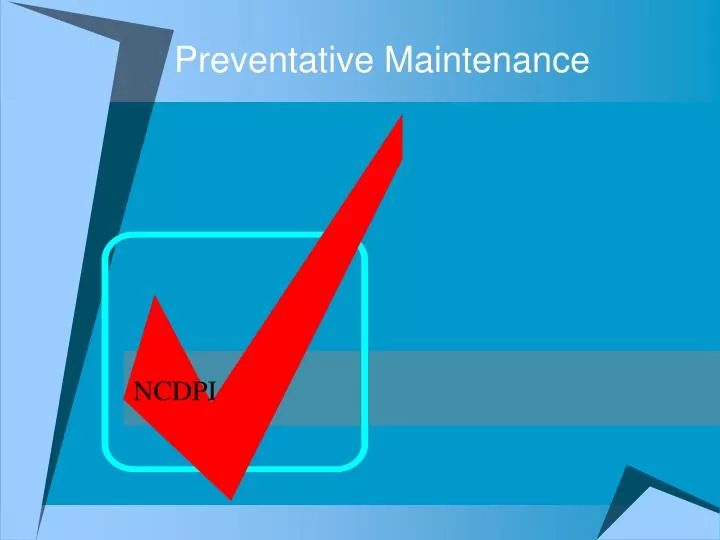 preventative maintenance
