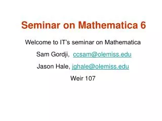 Seminar on Mathematica 6