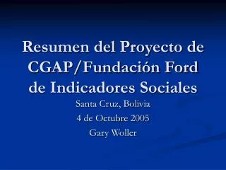 Resumen del Proyecto de CGAP/Fundación Ford de Indicadores Sociales