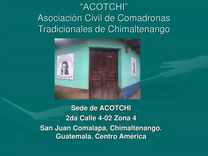 acotchi asociaci n civil de comadronas tradicionales de chimaltenango