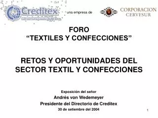 RETOS Y OPORTUNIDADES DEL SECTOR TEXTIL Y CONFECCIONES