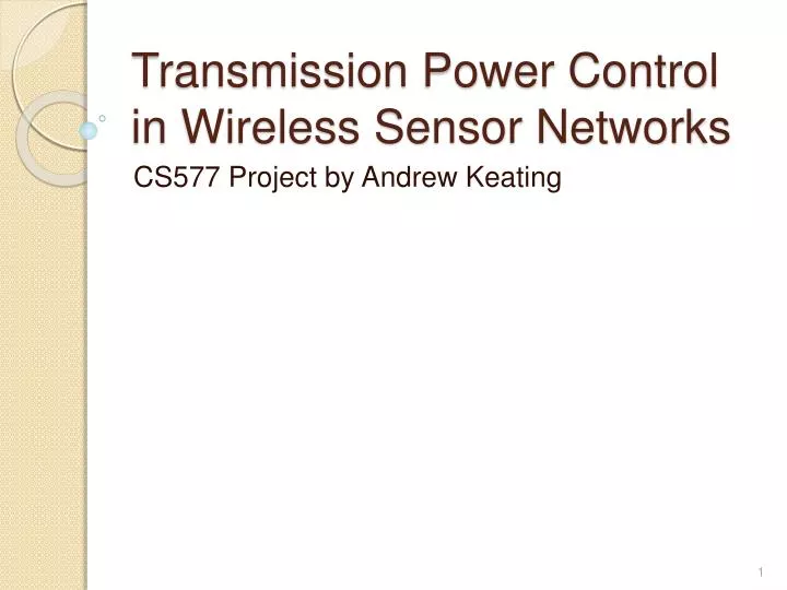 transmission power control in wireless sensor networks