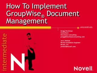 How To Implement GroupWise ® Document Management