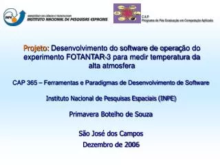 Projeto: Desenvolvimento do software de opera ç ão do experimento FOTANTAR-3 para medir temperatura da alta atmosfera