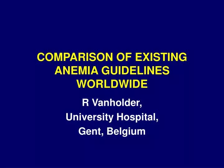 comparison of existing anemia guidelines worldwide