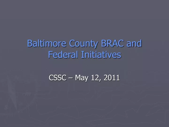 baltimore county brac and federal initiatives