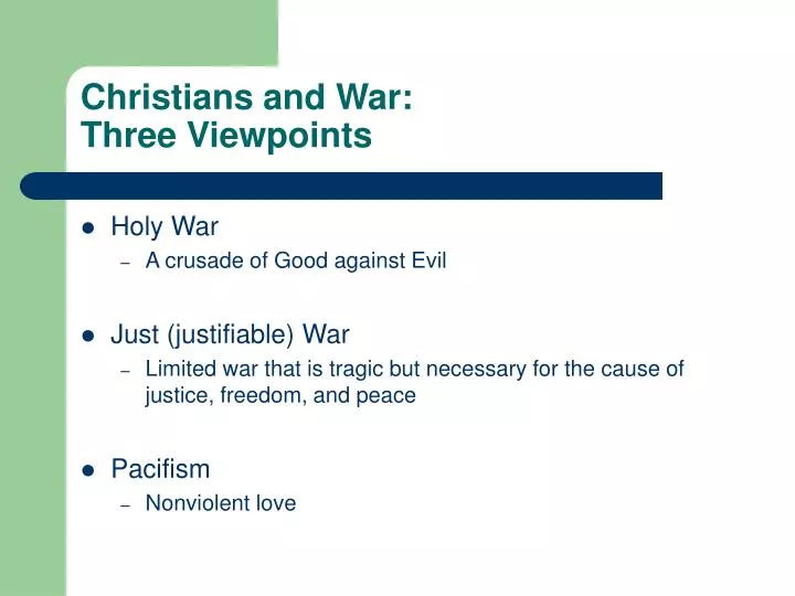 christians and war three viewpoints