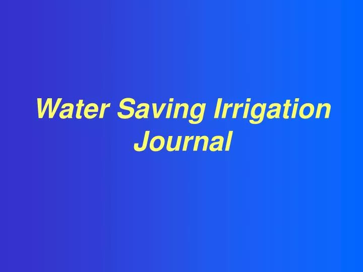 water saving irrigation journal