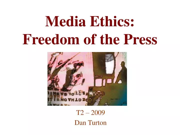 media ethics freedom of the press