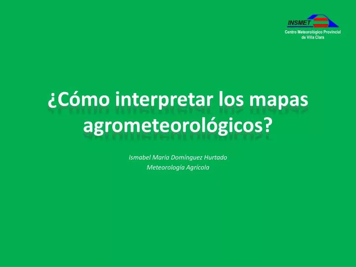 c mo interpretar los mapas agrometeorol gicos