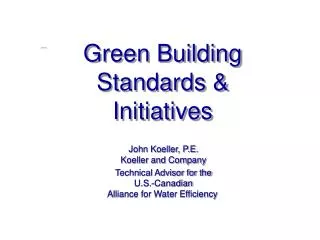 Green Building Standards &amp; Initiatives