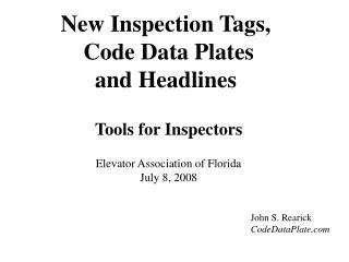 New Inspection Tags, Code Data Plates and Headlines