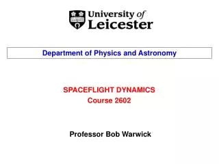 SPACEFLIGHT DYNAMICS Course 2602