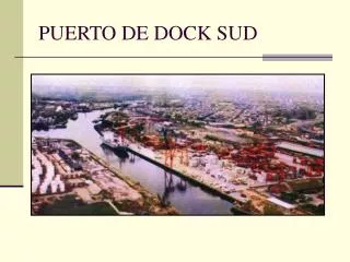 PUERTO DE DOCK SUD