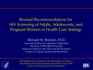 Revised Recommendations for HIV Screening of Adults, Adolescents, and Pregnant Women in Health Care Settings