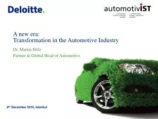 A new era: Transformation in the Automotive Industry