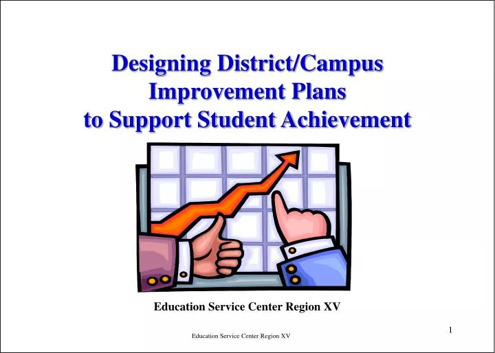 designing district campus improvement plans to support student achievement