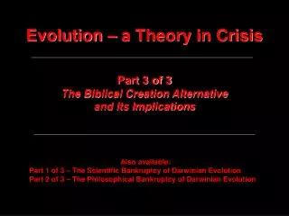 Evolution – a Theory in Crisis