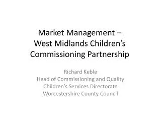 Market Management – West Midlands Children’s Commissioning Partnership