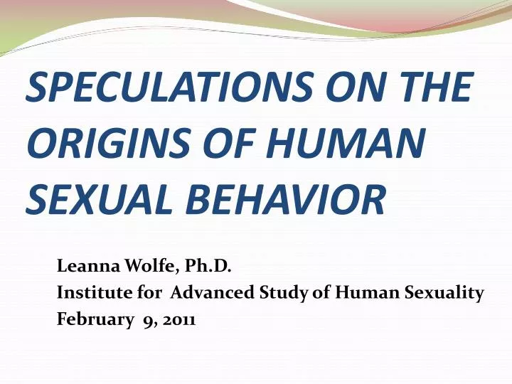 speculations on the origins of human sexual behavior