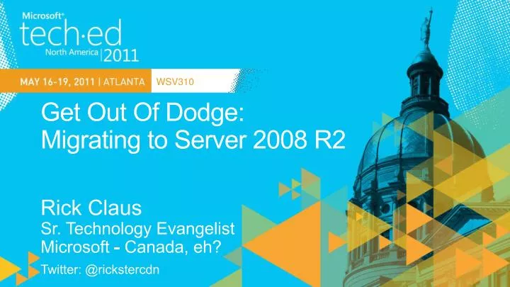get out of dodge migrating to server 2008 r2