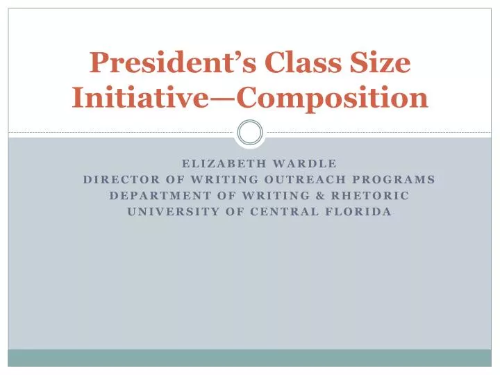 president s class size initiative composition