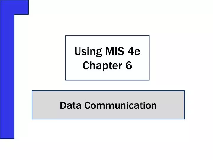 using mis 4e chapter 6