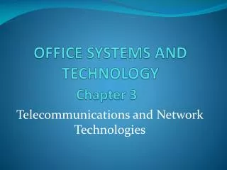 office systems and technology Chapter 3