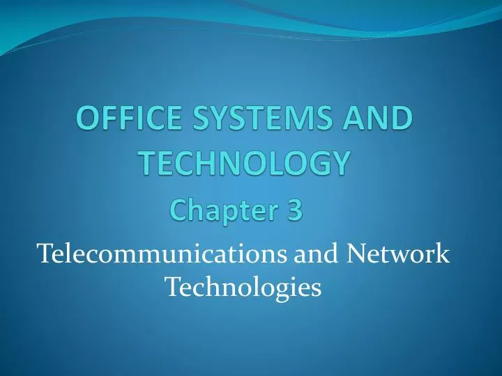 office systems and technology chapter 3