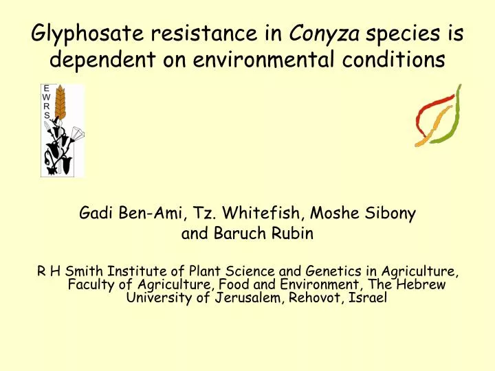 glyphosate resistance in conyza species is dependent on environmental conditions