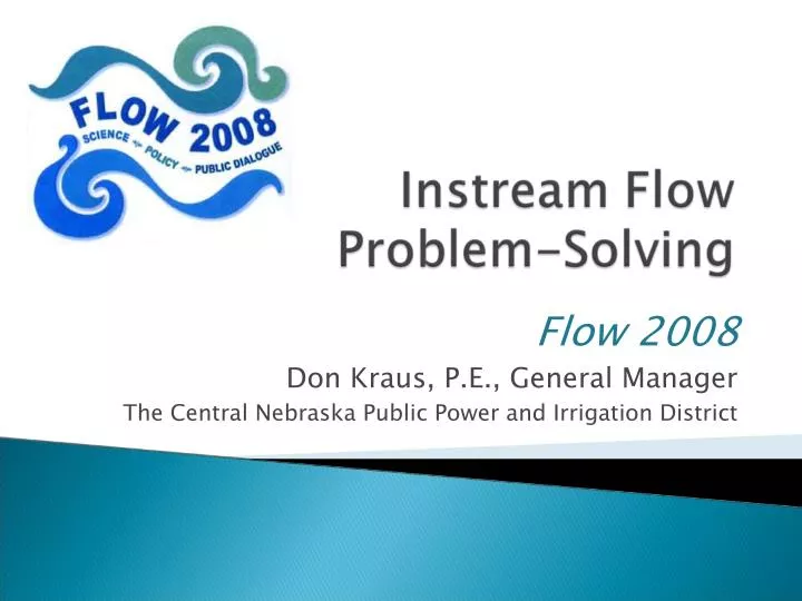 flow 2008 don kraus p e general manager the central nebraska public power and irrigation district