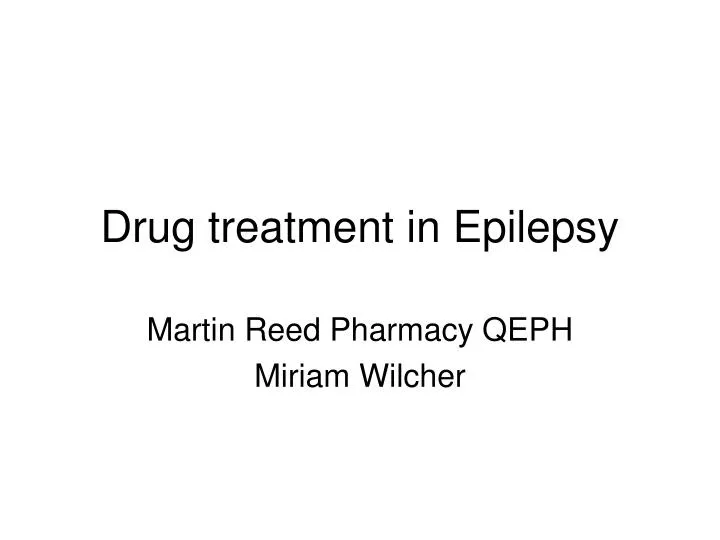 drug treatment in epilepsy