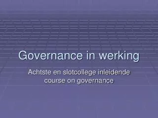 Governance in werking