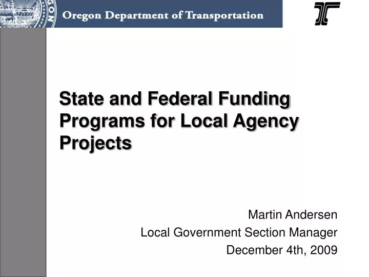 state and federal funding programs for local agency projects