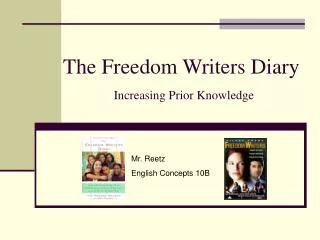 The Freedom Writers Diary Increasing Prior Knowledge