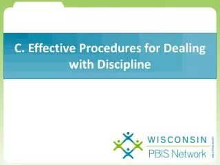 C. Effective Procedures for Dealing with Discipline