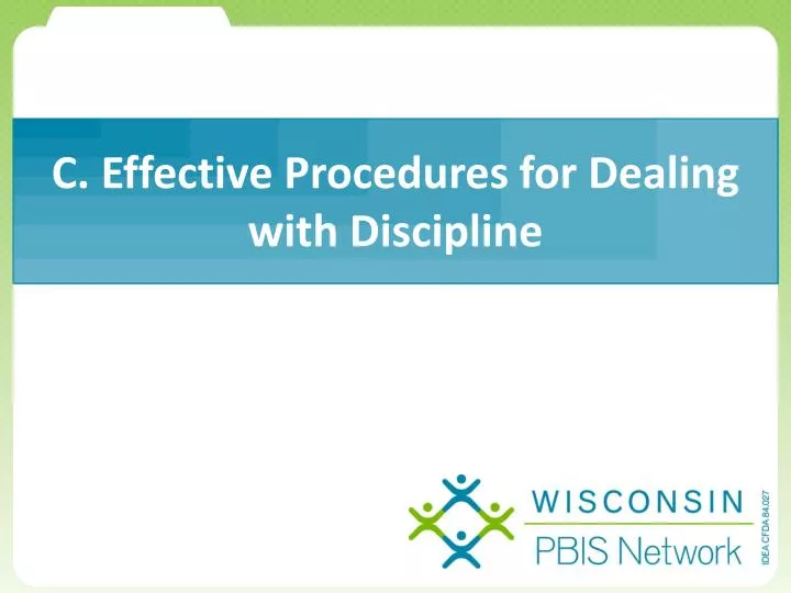 c effective procedures for dealing with discipline