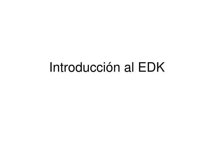 introducci n al edk