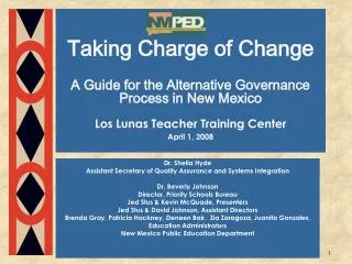 Taking Charge of Change A Guide for the Alternative Governance Process in New Mexico Los Lunas Teacher Training Center A