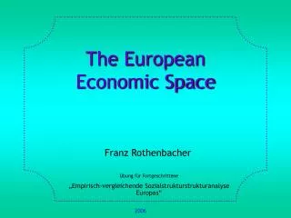 The European Economic Space