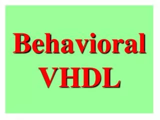 Behavioral VHDL