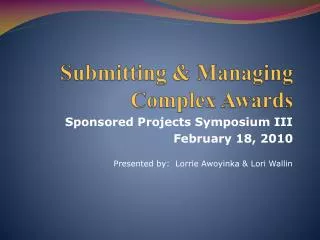 Submitting &amp; Managing Complex Awards