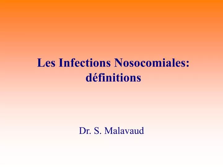 les infections nosocomiales d finitions