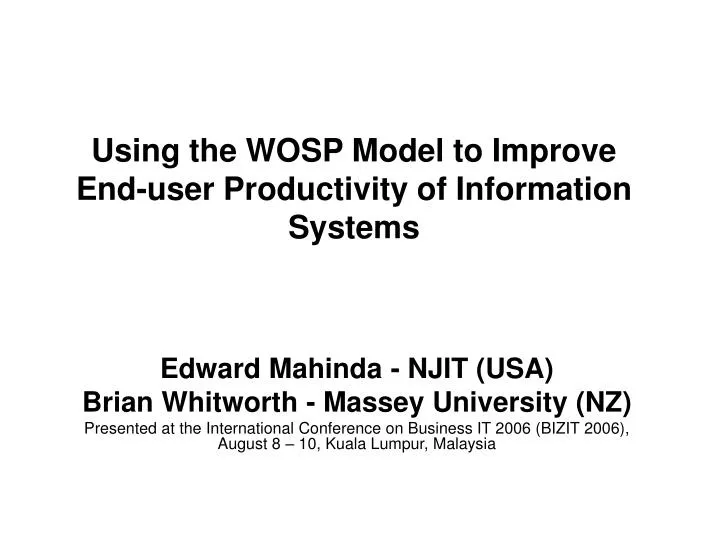 using the wosp model to improve end user productivity of information systems